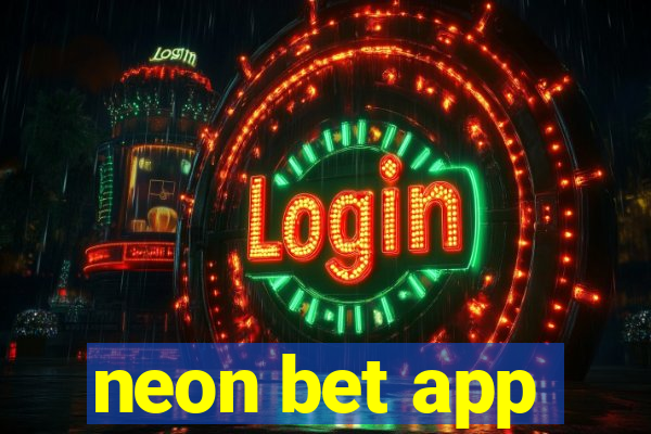 neon bet app